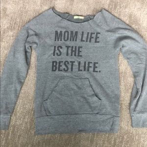 Mom Life Sweatshirt
